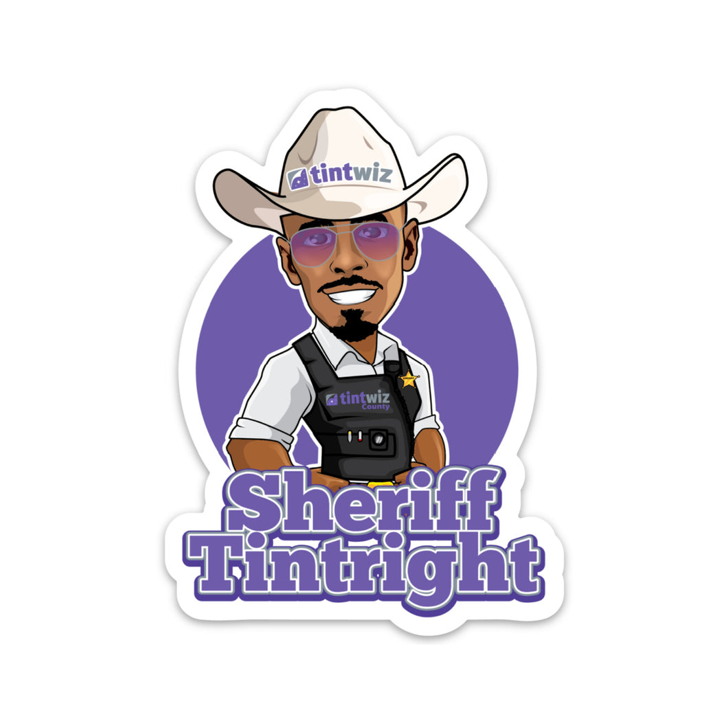 Sheriff Tintright Sticker